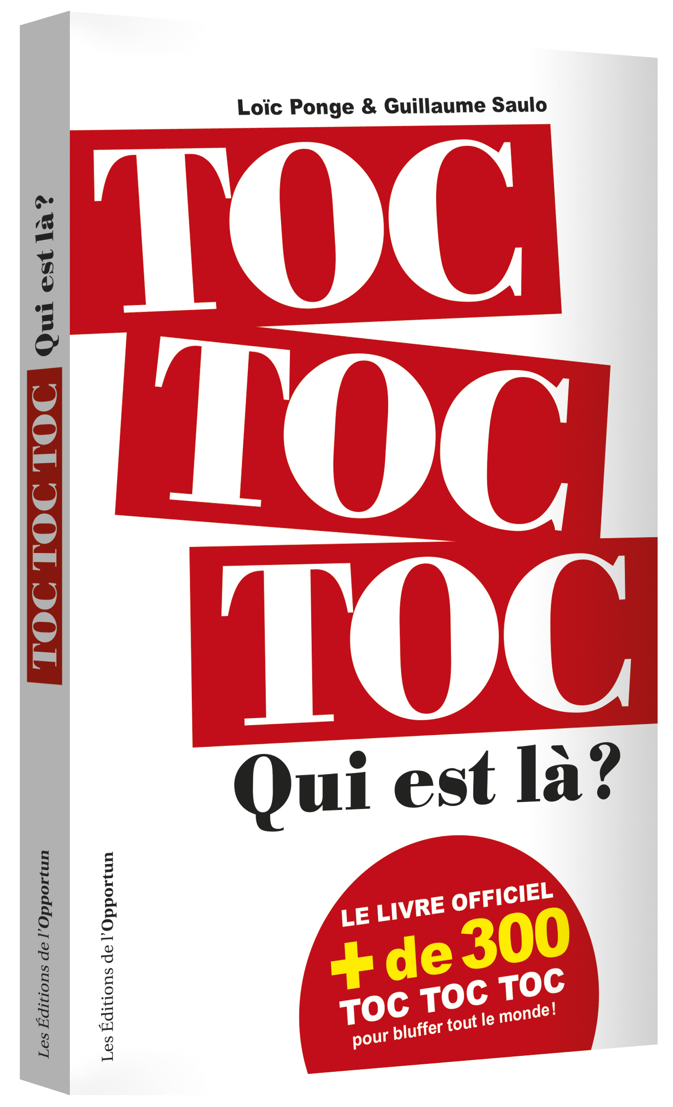 TOC TOC TOC ! Qui est là ? Le livre officiel de plus de 300 toc toc