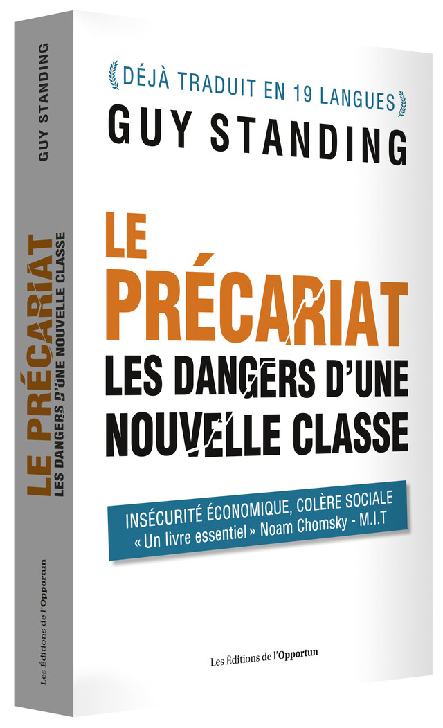 Le Précariat - Guy STANDING - Les Éditions de l'Opportun