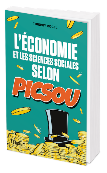 L'économie et les sciences sociales selon Picsou - Thierry Rogel - L'Etudiant Éditions