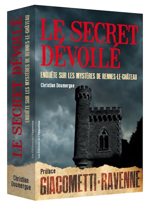 Le Secret dévoilé - Christian  DOUMERGUE - Les Éditions de l'Opportun