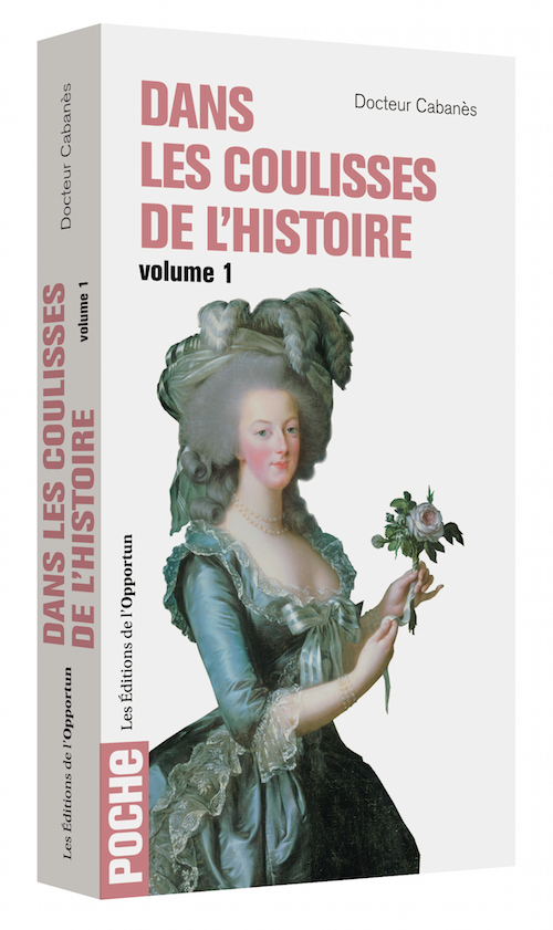 Dans les coulisses de l'Histoire - Augustin CABANES - Les Éditions de l'Opportun