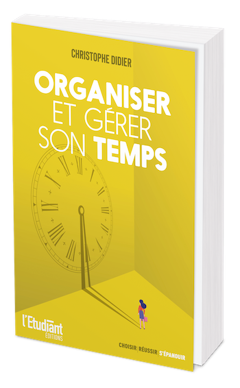 Organiser et gérer son temps - Christophe Didier - L'Etudiant Éditions