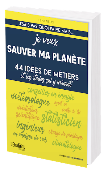 Je veux sauver ma planète - Léna NESCI - L'Etudiant Éditions