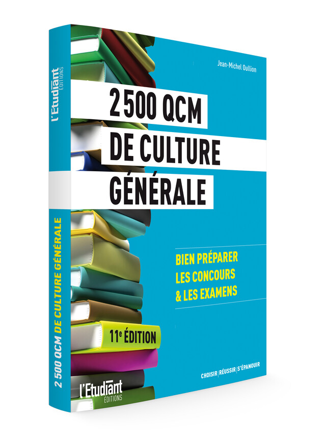 2 500 QCM de culture générale - Jean-Michel Oullion - L'Etudiant Éditions