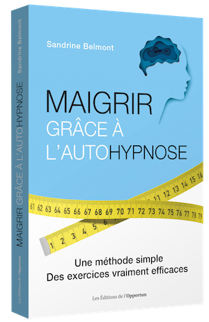 Maigrir grâce à l'autohypnose -  - Les Éditions de l'Opportun