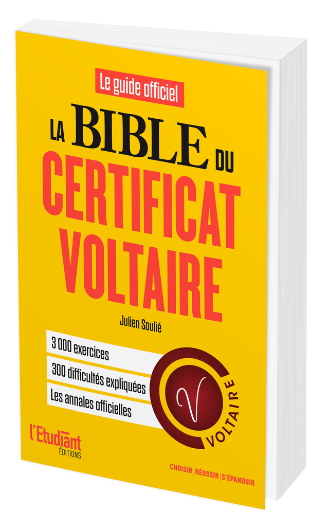 La bible du Certificat Voltaire - Julien Soulié - L'Etudiant Éditions