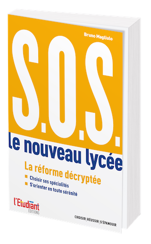 S.O.S Le nouveau lycée - Bruno Magliulo - L'Etudiant Éditions