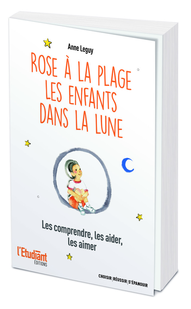 Rose à la plage, les enfants dans la lune - Anne Leguy - L'Etudiant Éditions