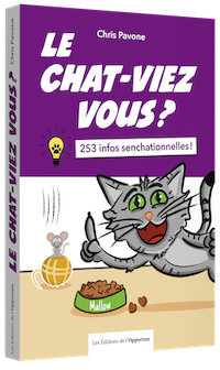 LE CHAT-VIEZ VOUS ? - Chris PAVONE - Les Éditions de l'Opportun