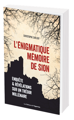 ÉNIGMATIQUES MÉMOIRES DE SION -  - Les Éditions de l'Opportun