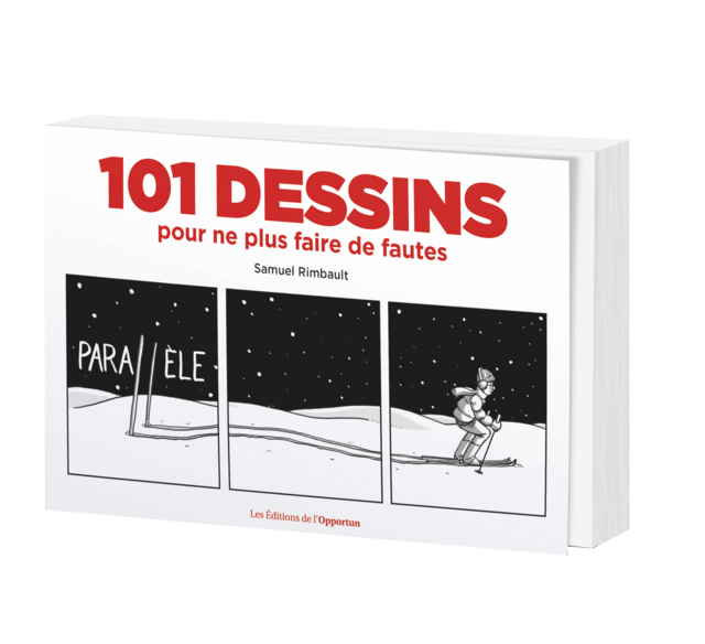 101 DESSINS POUR NE PLUS FAIRE DE FAUTES - Samuel RIMBAULT - Les Éditions de l'Opportun