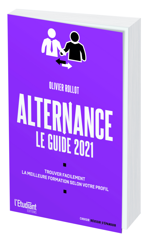 ALTERNANCE - LE GUIDE 2021 - Olivier ROLLOT - L'Etudiant Éditions