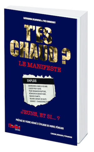 T'ES CHAUD ? - Katharina ZILKOWSKI, Yves HINNEKINT - L'Etudiant Éditions