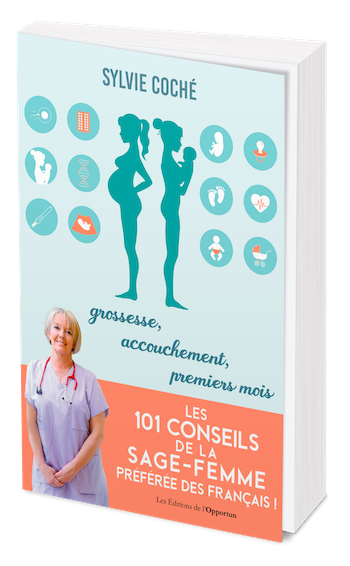 Les 101 conseils de la sage-femme préférée des français ! - Sylvie COCHE - Les Éditions de l'Opportun