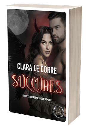 SUCCUBES TOME 2 - Clara LE CORRE - Nisha et caetera