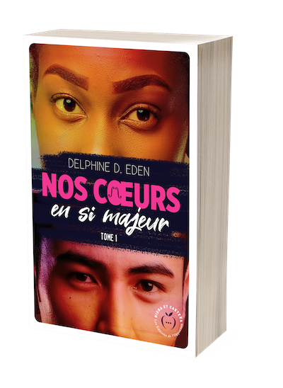 Nos cœurs en si majeur - Tome 1 - Delphine D. Eden - Nisha et caetera
