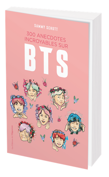 300 anecdotes incroyables sur BTS - - Sammy Schott (EAN13 : 9782380155143)