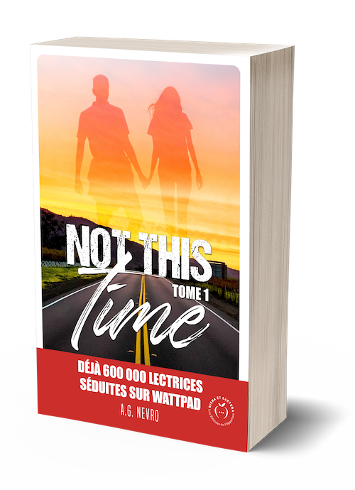 Not This Time - Tome 1 -  A. G. Nevro - Nisha et caetera