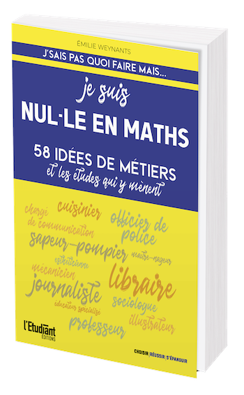 Je suis nul·le en maths - Émilie Weynants - L'Etudiant Éditions