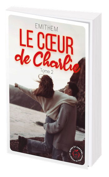 Le cœur de Charlie - Tome 2 -  Emithem - Nisha et caetera