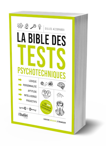 La Bible des tests psychotechniques - Gilles Azzorpardi - L'Etudiant Éditions